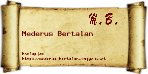 Mederus Bertalan névjegykártya